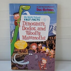 Dinosaur dodos,and woolly mammoth by dan gutman